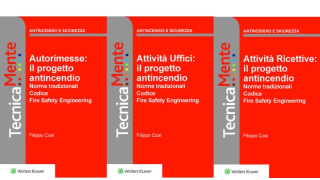 Progettare antincendio con la FSE: tre guide sulle regole tecniche verticali Progettare antincendio con la FSE: tre guide sulle regole tecniche verticali