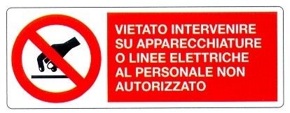 Divieto di intervento a personale non autorizzato
