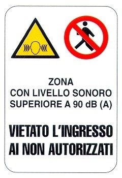Divieto di ingresso ai non autorizzati - Inquinamento sonoro