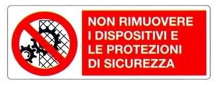 Divieto di rimozione dei dispositivi e delle protezioni di sicurezza