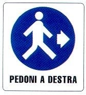 Obbligo di passaggio dei pedoni a destra