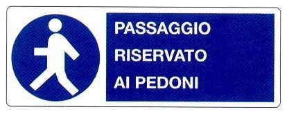 Passaggio riservato ai pedoni