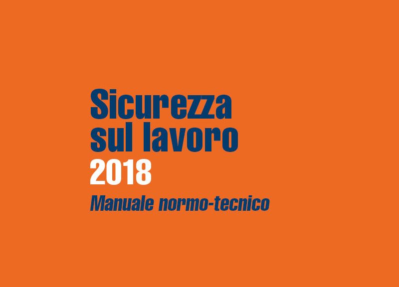 Il nuovo Manuale Sicurezza sul lavoro 2018